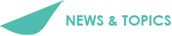 NEWS & TOPICS